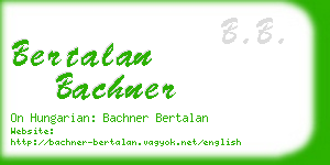 bertalan bachner business card
